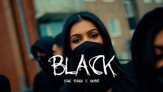 black (Official Video) | YXNG SXNGH | Khushi K | JJ Esko | New Punjabi Song 2024