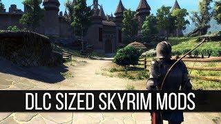 The 6 DLC Sized Overhaul Mods Coming to Skyrim