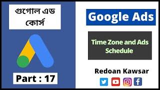 Google ads Time Zone and Ads Schedule | Best Time to Run Google Ads with Time Targeting