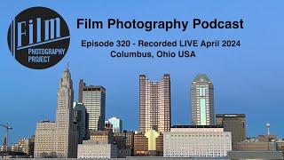 Film Photography Podcast Ep. 320 (Video) - Matt Day / TheDarkroomLab