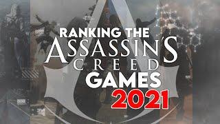 Ranking The Assassin's Creed Games From Worst to Best (2021)