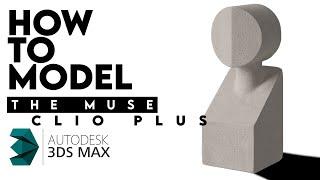 How To Model The Muse Clio Plus Statue In 3DS MAX