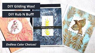 DIY Gilding Wax/Rub N Buff for Embossed Card Panels!
