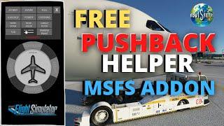 PUSHBACK HELPER - A FREE EASY TO USE  ADDON FOR MSFS 2020