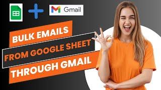 Send bulk emails using from Google Sheet through Gmail