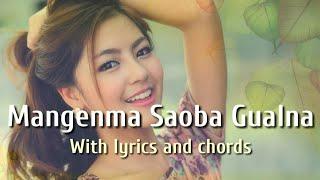 Mangenma Saoba Gualna Lyrics and Chords | Garo song