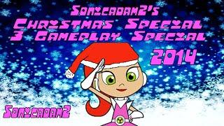 Sonicadam2's Christmas Special - 3 Gameplay Special 2014