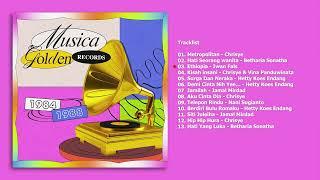 Chrisye, Hetty Koes Endang, Betharia Sonatha - Album Musica Golden Records 1984 -1988 | Audio HQ