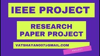 IEEE Projects || Final Year Projects || Research Paper Project