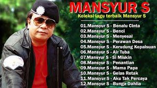 Mansyur.S Full Album Terbaik - Kumpulan Lagu Terbaik Dangdut Lawas Nostalgia Original