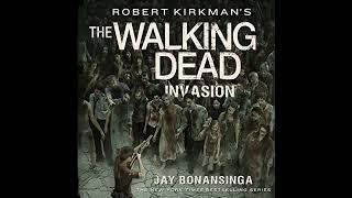 Robert Kirkman's The Walking Dead: Invasion (The Walking Dead Series, 6) - Jay Bonansinga