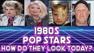 1980's Pop Stars. How they look today!