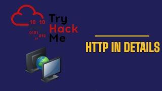 Understanding The HTTP Protocol | HTTP In Details TryHackMe