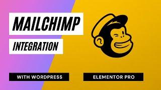 Mailchimp Integration With Elementor Wordpress Website ||Elementor Contact Form||