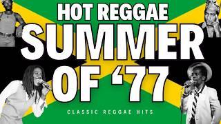  It's Summer 1977 and you are in KINGSTON JAMAICA... 1hr+ of REGGAE HITS 