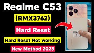 Realme C53 (RMX3762) Hard Reset | C53 Pattern, Password, Fingerprint Lock Remove | Realme C53 Reset