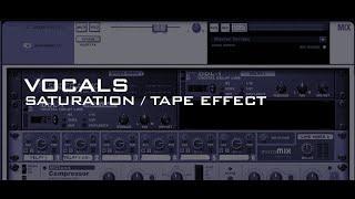 Vocals Saturation Tape Effect