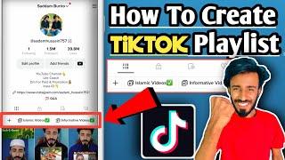 How to Make Playlist on Your TikTok Profile - Create a TikTok Playlist 2023