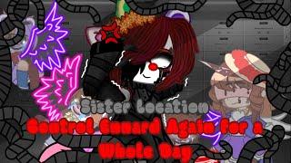 Sister Location Control Ennard Again For a Whole Day//Fail or Success?//GCMM