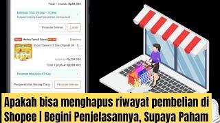 cara menghapus riwayat pesanan di shopee | Cara Hapus riwayat pembelian Shopee 