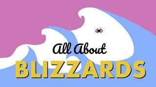 All About Blizzards
