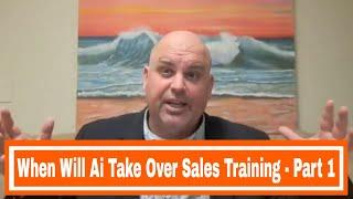 Sales Advice: Will Ai Replace Sales Training and Sales Coaching [Part 1]