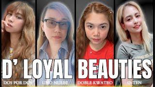 D' LOYAL BEAUTIES // B4B with my lovely FAMILIA LOYAL LADIES