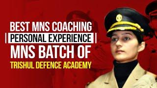 Best MNS Coaching | Personal Experience of Military Nursing Service Batch | Trishul Defence Academy