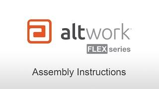 Altwork Station Flex Series Assembly Guide
