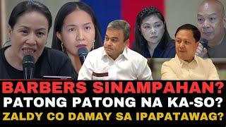 ZALDY CO KASAMA SA IPAPATAWAG SA KOR-TE? BARBERS SINAMPAHAN NG KA-SO NG MGA VLOGGERS