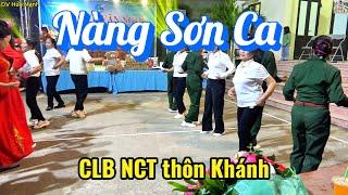 Nàng Sơn Ca I Dân Vũ I - CLB NCT thôn Khánh Lương Phong II DV Hứa Mạnh II