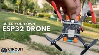 We built a Drone using ESP32 for less than Rs.1000!