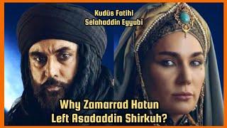 Zamarrad Hatun Left Asadaddin Shirkuh | Kudüs Fatihi Selahaddin Eyyubi | #reviewvideo