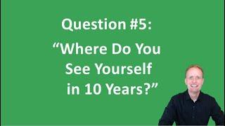 College Admission: How to Answer "Where Do You See Yourself in 10 Years?" for Interviews and Essays