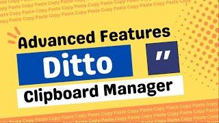 How to use DItto Clipboard Manager (Part 1)