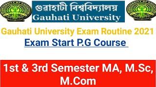 Guwahati University PG Exam Routine 2021 ll M.A,M.Sc & M.Com 1st & 3rd Sem Exam Routine Download Now