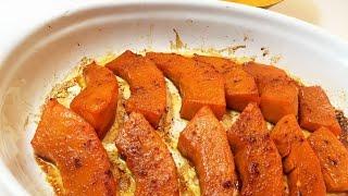 Тыква в Духовке КАРАМЕЛЬНАЯ .Простой Рецепт из Тыквы.. Pumpkin caramelized in the oven