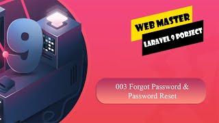 003 Laravel 9 Tutorial | Forgot Password & Password Reset