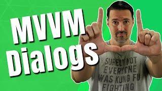 MVVM Dialogs: Showing Dialogs in an MVVM Application with a Dialog Service