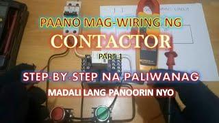 PAANO MAG-WIRING NG CONTACTOR with PILOT LAMP Step-by-Step Tutorial - Part 2