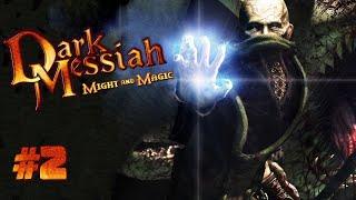 Dark Messiah of Might and Magic Прохождение ▪ Блеск холодной стали