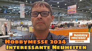 Hobbymesse 2024 - Ein Highlight mit Neuheiten für Modellbahner und Modellbauer