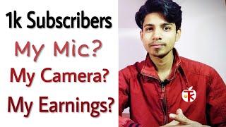 1k Subscribers ¦ Thanking Video ¦ My Earnings ¦ My Camera ¦ My Mic ¦ Technical Kaifi