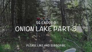 Onion Lake part 3