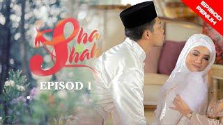 [EPISOD PENUH] Sha & Shah - EP1