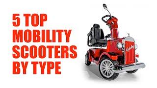 5 Top Mobility Scooters by Type