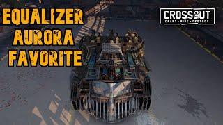 Crossout | Equalizers & Aurora | Crossout Gameplay