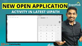 UiPath Open Application | How to Open Desktop Application in UiPath | Use Application Browser UiPath
