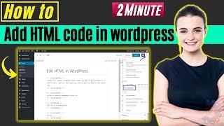 How to add HTML code in wordpress 2024