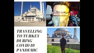 First Time -Travelling to Turkey During Covid 19-Pandemic l Istanbul Travel Vlog